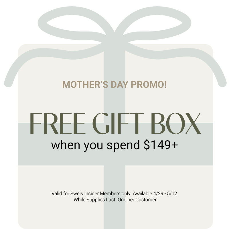Sweis Insider Mother's Day GWP 4/29-5/12