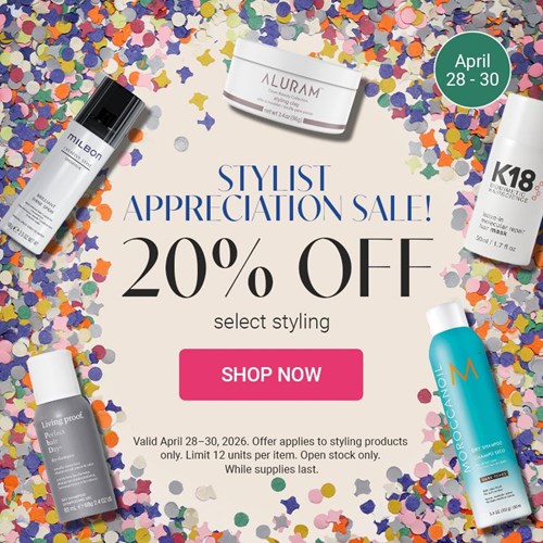 Stylist Appreciation Sale (April 28-30)