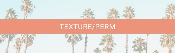 CATEGORY Texture/Perm 2024